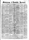 Maidstone Journal and Kentish Advertiser Tuesday 28 May 1889 Page 1
