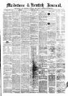 Maidstone Journal and Kentish Advertiser Tuesday 16 July 1889 Page 1