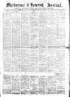 Maidstone Journal and Kentish Advertiser Saturday 14 September 1889 Page 1