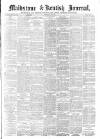 Maidstone Journal and Kentish Advertiser Tuesday 08 July 1890 Page 1