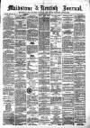 Maidstone Journal and Kentish Advertiser Saturday 14 March 1891 Page 1