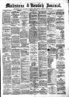 Maidstone Journal and Kentish Advertiser Tuesday 28 July 1891 Page 1
