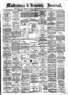 Maidstone Journal and Kentish Advertiser Saturday 05 December 1891 Page 1