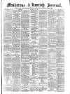Maidstone Journal and Kentish Advertiser Tuesday 07 June 1892 Page 1