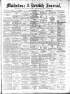 Maidstone Journal and Kentish Advertiser Saturday 18 March 1893 Page 1