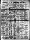 Maidstone Journal and Kentish Advertiser Thursday 26 April 1894 Page 1