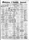 Maidstone Journal and Kentish Advertiser Thursday 28 June 1894 Page 1