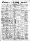 Maidstone Journal and Kentish Advertiser Thursday 16 August 1894 Page 1