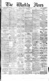 Dundee Weekly News Saturday 22 February 1879 Page 1