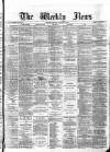 Dundee Weekly News Saturday 25 October 1879 Page 1