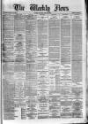 Dundee Weekly News Saturday 20 March 1880 Page 1