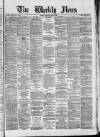 Dundee Weekly News Saturday 03 April 1880 Page 1