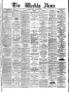 Dundee Weekly News Saturday 13 January 1883 Page 1