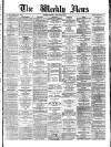 Dundee Weekly News Saturday 27 January 1883 Page 1