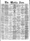 Dundee Weekly News Saturday 03 February 1883 Page 1