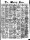 Dundee Weekly News Saturday 09 June 1883 Page 1