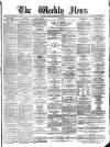 Dundee Weekly News Saturday 17 November 1883 Page 1
