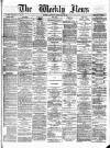 Dundee Weekly News Saturday 27 September 1884 Page 1