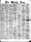 Dundee Weekly News Saturday 08 November 1884 Page 1