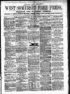 West Somerset Free Press Saturday 22 February 1862 Page 1