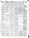 West Somerset Free Press Saturday 13 February 1875 Page 1
