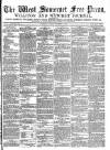 West Somerset Free Press Saturday 02 September 1876 Page 1