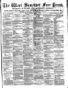 West Somerset Free Press Saturday 18 February 1882 Page 1