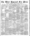 West Somerset Free Press Saturday 23 June 1888 Page 1