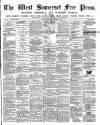 West Somerset Free Press Saturday 22 February 1890 Page 1