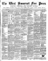 West Somerset Free Press Saturday 22 March 1890 Page 1