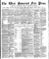 West Somerset Free Press Saturday 30 January 1892 Page 1