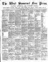 West Somerset Free Press Saturday 17 June 1893 Page 1