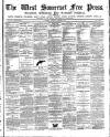West Somerset Free Press Saturday 16 December 1893 Page 1