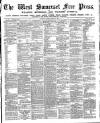 West Somerset Free Press Saturday 11 March 1899 Page 1