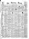 Aberdeen Herald Saturday 17 April 1847 Page 1