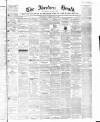 Aberdeen Herald Saturday 28 February 1852 Page 1