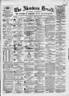 Aberdeen Herald Saturday 29 March 1856 Page 1
