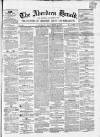 Aberdeen Herald Saturday 22 November 1856 Page 1