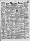 Aberdeen Herald Saturday 24 March 1860 Page 1