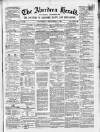 Aberdeen Herald Saturday 08 September 1860 Page 1