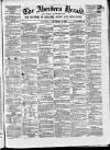 Aberdeen Herald Saturday 10 November 1860 Page 1