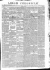Leigh Chronicle and Weekly District Advertiser Saturday 30 January 1858 Page 1