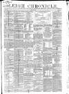 Leigh Chronicle and Weekly District Advertiser Saturday 17 July 1858 Page 1