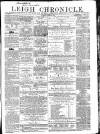 Leigh Chronicle and Weekly District Advertiser Saturday 23 June 1860 Page 1
