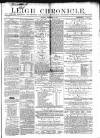 Leigh Chronicle and Weekly District Advertiser Saturday 01 September 1860 Page 1