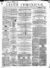 Leigh Chronicle and Weekly District Advertiser Saturday 05 January 1861 Page 1