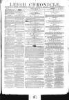Leigh Chronicle and Weekly District Advertiser Saturday 03 May 1862 Page 1
