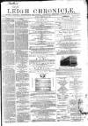 Leigh Chronicle and Weekly District Advertiser Saturday 13 February 1864 Page 1