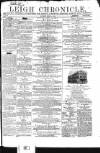 Leigh Chronicle and Weekly District Advertiser Saturday 18 June 1864 Page 1