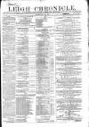 Leigh Chronicle and Weekly District Advertiser Saturday 16 July 1864 Page 1